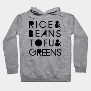 Rice & Beans Tofu & Greens Hoodie